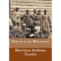 Slavery in Missouri