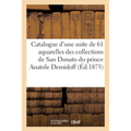 Catalogue d'une suite de 61 aquarelles portant comme titre Histoire de mon temps par Eugène Lami