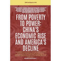 From Poverty To Power: China's Economic Rise And America's Decline