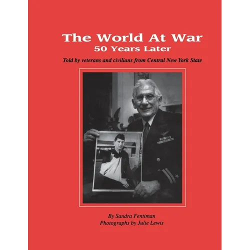 The World at War: 50 Years Later