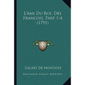 L'Ami Du Roi, Des Francois, Part 1-4 (1791)