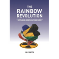 The Rainbow Revolution: A Russian nuclear colossus, a corrupt state president and a desperate struggle to save a failing country.