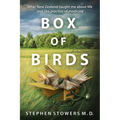 Box of Birds: What New Zealand taught me about life and the practice of medicine
