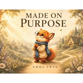 Made on Purpose