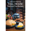 Toll House Tried and True Recipes