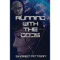 Running with the Gods