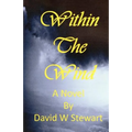 Within the Wind: Seeking Spiritual Deliverance