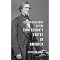 A Short History of the Confederate States of America
