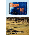 Glimpses of my Life: The people and events that shaped my life