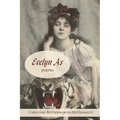 Evelyn As: Poems
