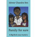 Family for sure: A Big Brah cozy mystery
