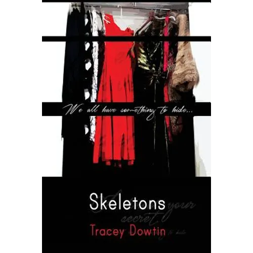 Skeletons: We all have something to hide