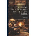 The Second Book Of Stories For The Story-teller