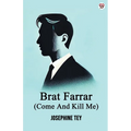 Brat Farrar (Come And Kill Me)