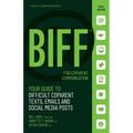 Biff for Coparent Communication: Your Guide to Difficult Texts, Emails, and Social Media Posts