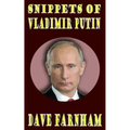 Snippets Of Vladimir Putin