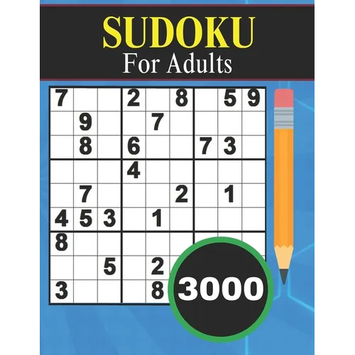 3000 Sudoku for Adults: 3000 SUDOKU Easy to hard Sudoku Puzzles with Solutions paperback game suduko puzzle books for adults large print sudoko ... bo