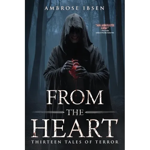 From the Heart: 13 Tales of Terror