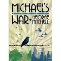 Michael's War