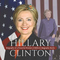 Hillary Clinton: Biography of a Powerful Woman Children's Biography Books