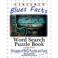 Circle It, Blues Facts, Word Search, Puzzle Book
