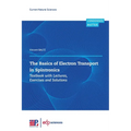The Basics of Electron Transport in Spintronics: Textbook with Lectures, Exercises and Solutions