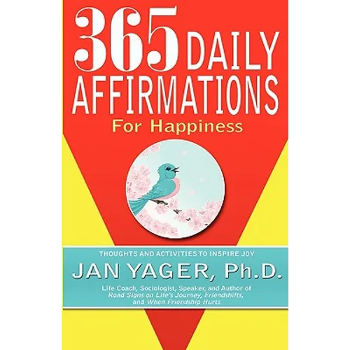 365 Daily Affirmations for Happiness