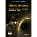 Cálculo vectorial Libro 2-PARTE II: Sistema de coordenadas rectangulares tridimensionales. Esfera