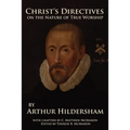Christ's Directives on the Nature of True Worship
