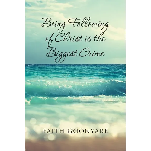 Being Following of Christ is the Biggest Crime