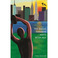 The Discus Thrower Meets Peter Pan: Two New York City Icons Join Forces for Survival (a Fantasy Adventure Chapter Book)