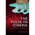 The Pulse in Cinema: The Aesthetics of Horror