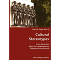 Cultural Stereotypes- From Dracula's Myth to Contemporary Diasporic Productions