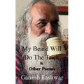 My Beard Will Do The Trick