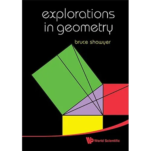 Explorations in Geometry