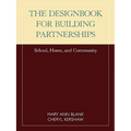 Designbook for Building Partnerships: School, Home, and Community