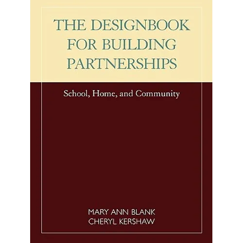 Designbook for Building Partnerships: School, Home, and Community