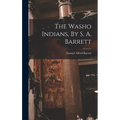 The Washo Indians, By S. A. Barrett
