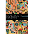 Sanctuary School: Innovating to Empower Immigrant Youth