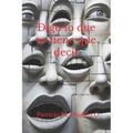 Digo lo que se tiene que decir