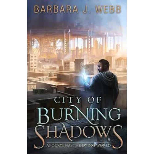 City of Burning Shadows
