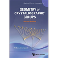 Geometry of Crystallographic Groups (Second Edition)
