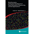 Bioinformatics: Practical Hdbk Next Generation Sequen & Appl