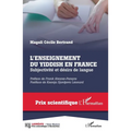 L'enseignement du yiddish en France: Subjectivité et désirs de langue