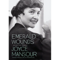 Emerald Wounds: Selected Poems