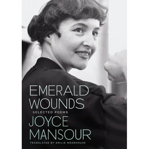 Emerald Wounds: Selected Poems