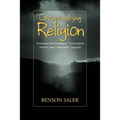 Conceptualizing Religion: Immanent Anthropologists, Transcendent Natives, and Unbounded Categories