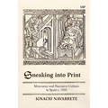 Sneaking Into Print: Mouvance and Narrative Culture in Spain C. 1500