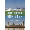 Of(f) Course Minister