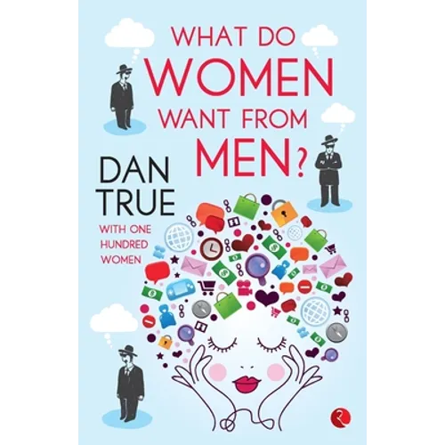What Do Women Want From Men - 1st
